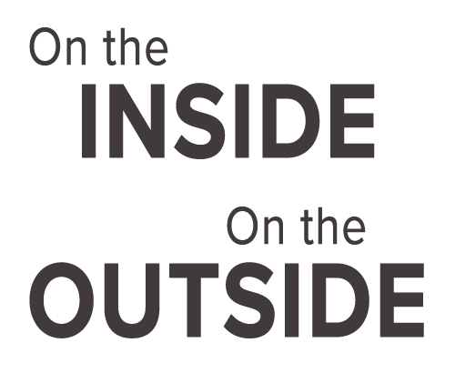 On the Inside, On the Outside